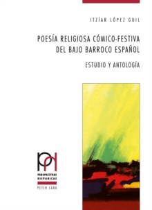 Image for Poesia Religiosa Comico-Festiva del Bajo Barroco Espanol : Estudio Y Antologia