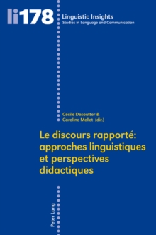 Image for Le Discours Rapporte Approches Linguistiques Et Perspectives Didactiques