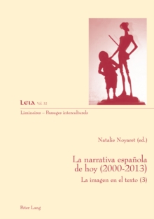 Image for La Narrativa Espanola De Hoy (2000-2010)