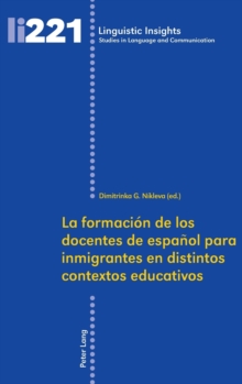 Image for La formaci?n de los docentes de espa?ol para inmigrantes en distintos contextos educativos