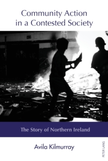 Community Action in a Contested Society