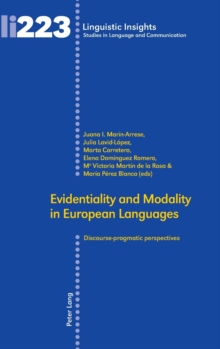 Image for Evidentiality and Modality in European Languages : Discourse-pragmatic perspectives