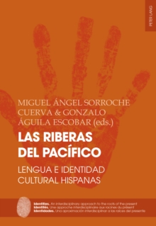 Image for Las riberas del Pacifico: Lengua e identidad cultural hispanas