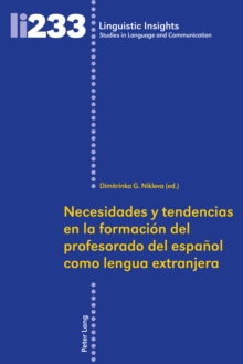 Image for Necesidades y tendencias en la formacion del profesorado de espanol como lengua extranjera