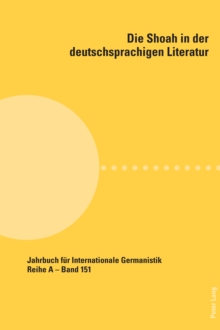 Image for Die Shoah in der deutschsprachigen Literatur