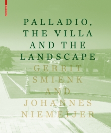 Image for PALLADIO, THE VILLA AND THE LANDSCAPE