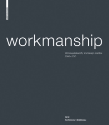 Image for Workmanship: working philosophy and design practice
