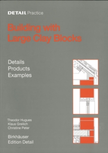 Image for Building with large clay blocks: details, products, built examples