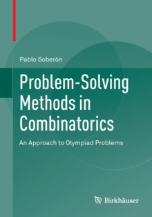 Image for Problem-solving methods in combinatorics  : an approach to olympiad problems