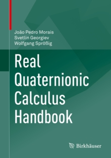 Image for Real Quaternionic Calculus Handbook