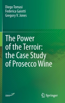 Image for The Power of the Terroir: the Case Study of Prosecco Wine