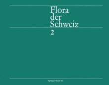Image for Flora Der Schweiz Und Angrenzender Gebiete: Band 2: Nymphaeaceae Bis Primulaceae.
