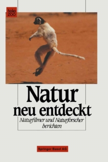 Image for Natur neu entdeckt: Naturfilmer und Naturforscher berichten.