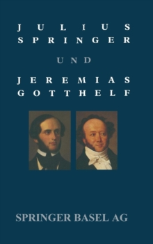 Image for Julius Springer und Jeremias Gotthelf : Dokumentation Einer Schwierigen Beziehung