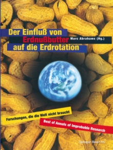 Image for Der Einflu Von Erdnubutter Auf Die Erdrotation - Forschungen, Die Die Welt Nicht Braucht