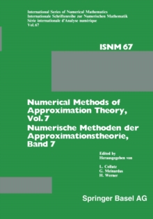 Image for Numerical Methods of Approximation Theory, Vol. 7 / Numerische Methoden der Approximationstheorie, Band 7: Workshop on Numerical Methods of Approximation Theory Oberwolfach, March 20-26, 1983 / Tagung uber Numerische Methoden der Approximationstheorie Oberwolfach, 20.-26. Marz 1983