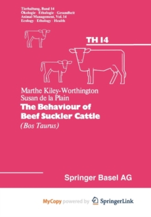 Image for The Behaviour of Beef Suckler Cattle (Bos Taurus)