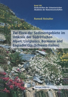 Image for Zur Flora der Sedimentgebiete im Umkreis der Sudratischen Alpen, Livignasco, Bormiese und Engiadin’Ota (Schweiz-Italien)