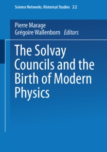 Image for Solvay Councils and the Birth of Modern Physics