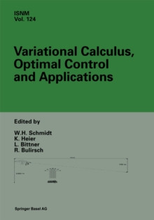 Image for Variational Calculus, Optimal Control and Applications: International Conference in Honour of L. Bittner and R. Klotzler, Trassenheide, Germany, September 23-27, 1996