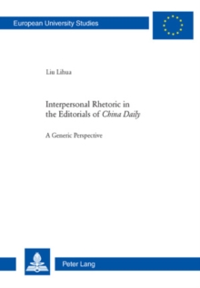 Image for Interpersonal rhetoric in the editorials of China Daily: a generic perspective