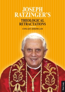 Image for Joseph Ratzinger's theological retractations