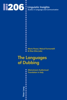 Image for The languages of dubbing: mainstream audiovisual translation in Italy