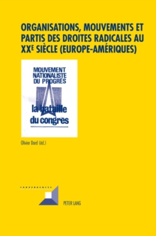 Image for Organisations, mouvements et partis des droites radicales au XX e siecle (Europe-Ameriques)