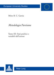 Image for Metodologia Paretiana: Tomo III: Stati psichici e variabili dell'azione
