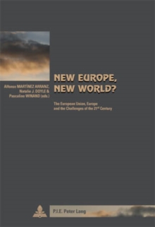 Image for New Europe, new world?: the European Union, Europe and the challenges of the 21st century