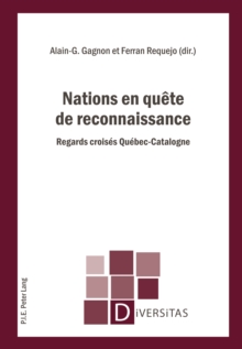 Image for Nations en quete de reconnaissance: Regards croises Quebec-Catalogne