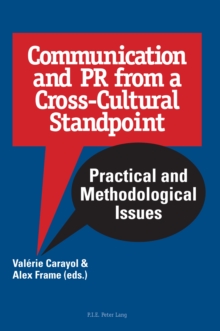 Image for Communication and PR from a cross-cultural standpoint: practical and methodological issues