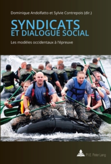 Image for Syndicats et dialogue social: Les modeles occidentaux a l'epreuve
