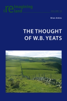 Image for The thought of W.B. Yeats