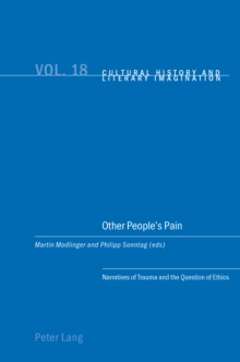 Image for Other people's pain: narratives of trauma and the question of ethics