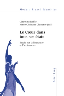 Image for Le Cour dans tous ses etats: Essais sur la litterature et l'art francais