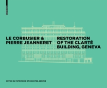 Corbusier & Pierre Jeanneret - Restoration of the Clarte Building, Geneva