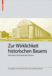 Image for Zur Wirklichkeit historischen Bauens