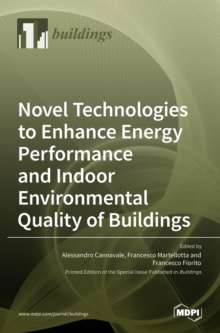 Image for Novel Technologies to Enhance Energy Performance and Indoor Environmental Quality of Buildings