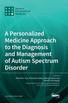Image for A Personalized Medicine Approach to the Diagnosis and Management of Autism Spectrum Disorder
