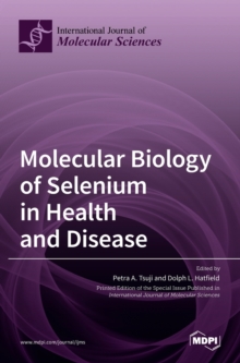 Image for Molecular Biology of Selenium in Health and Disease
