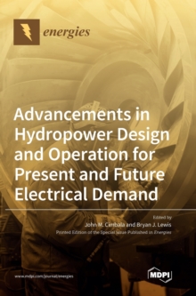 Image for Advancements in Hydropower Design and Operation for Present and Future Electrical Demand
