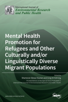 Image for Mental Health Promotion for Refugees and Other Culturally and/or Linguistically Diverse Migrant Populations