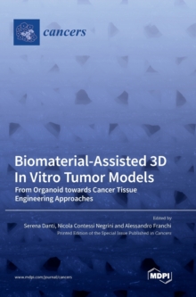 Image for Biomaterial-Assisted 3D In Vitro Tumor Models