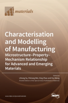 Image for Characterisation and Modelling of Manufacturing