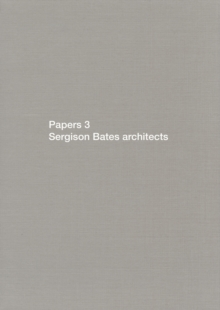Image for Papers 3: Sergison Bates Architects