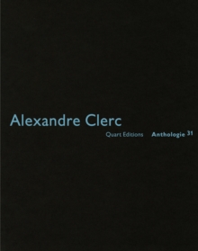 Image for Alexandre Clerc: Anthologies 31