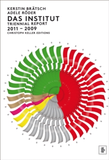 Image for Das Institut: Triennial Report 2011-2009