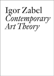 Image for Igor Zabel  : contemporary art theory