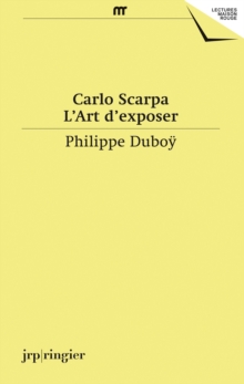 Image for Carlo Scarpa - l'art d'exposer